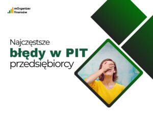 Błędy w PIT przedsiębiorcy